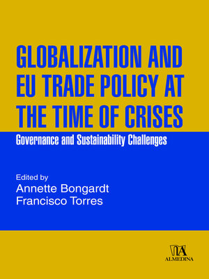 cover image of Globalization and EU Trade Policy at the Time of Crises
